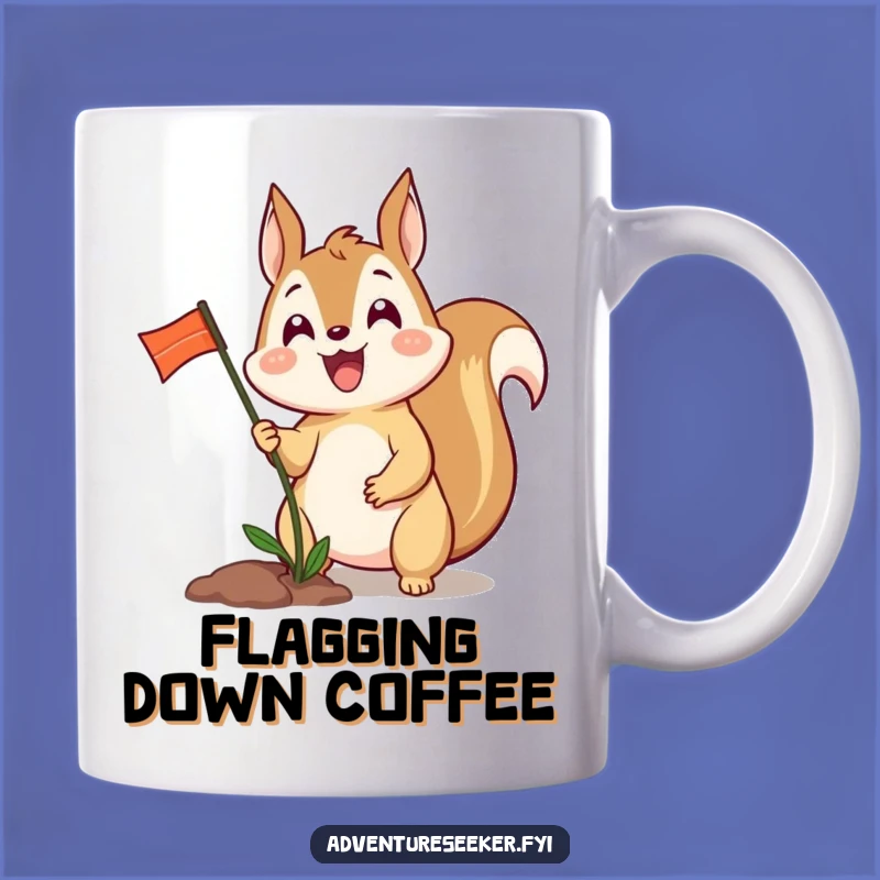 Funny Squirrel Planting Flag Mug - Victory Celebration Funny Gift