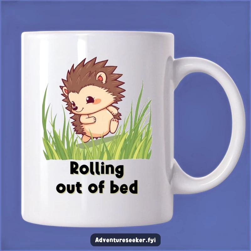 Funny Hedgehog Roll Mug: Brave & Determined, a Hilarious Gift for the Bold