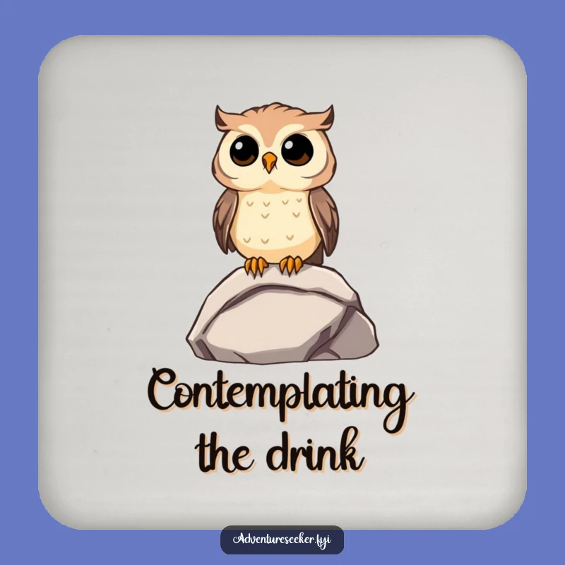 Funny Owl Gazer Coaster: Curious Character Drinkware, Protective Funny Gift
