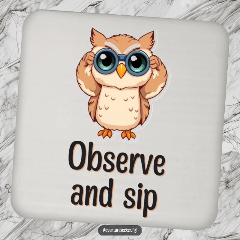 Funny owl character using binoculars on a drink coaster, adding a touch of curiosity to your table. A functional funny gift.