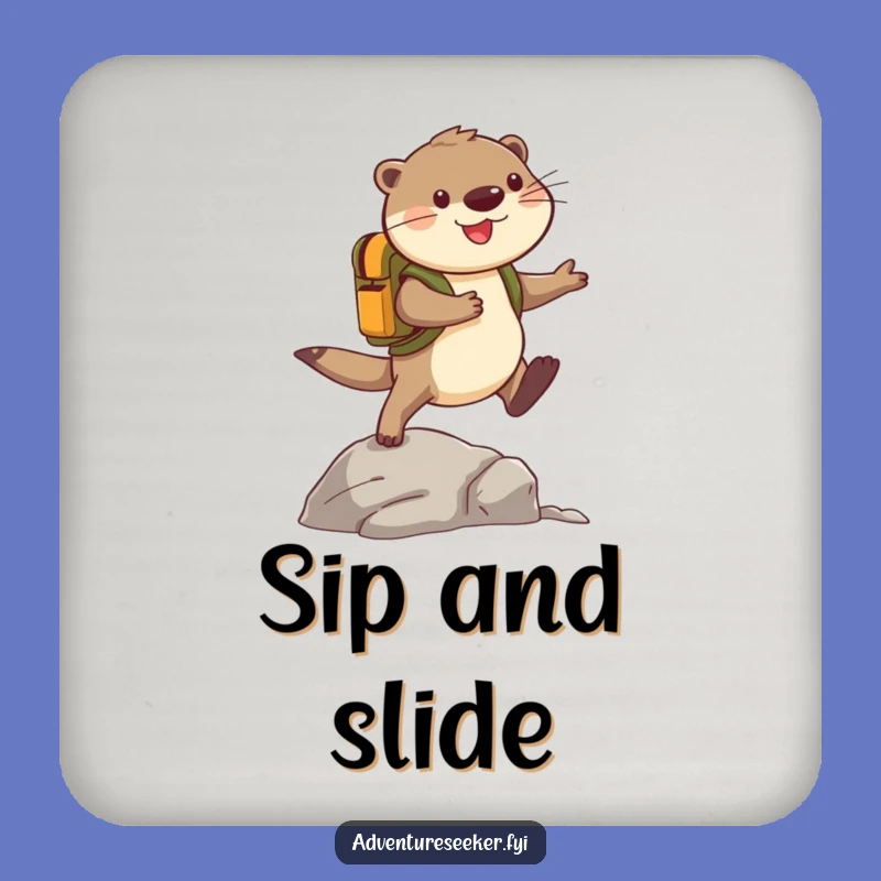 Funny Otter Adventure Coaster: Cheerful Explorer Drink Protector Gift