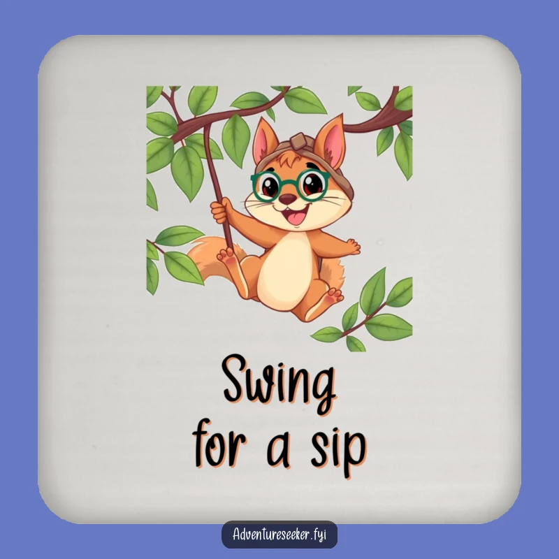 Funny Squirrel Explorer Coaster: Determined Swinger Drink Protector Gift
