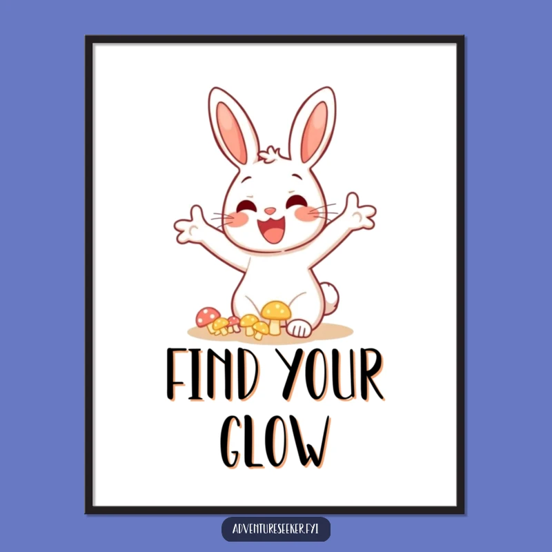 Funny Bunny Mushroom Poster: Cheerful Discovery Art, Bring Magical Glow to Your Walls, Funny Gift