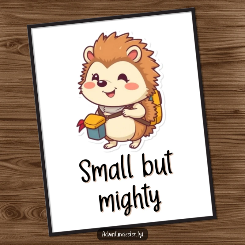 Funny poster print of a smiling hedgehog explorer character packing a tiny backpack, ready for any adventure.