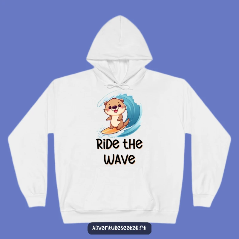 Funny Otter Surfing Hoodie: Giggling Character's Wave Comfort, Cozy Beach Gift