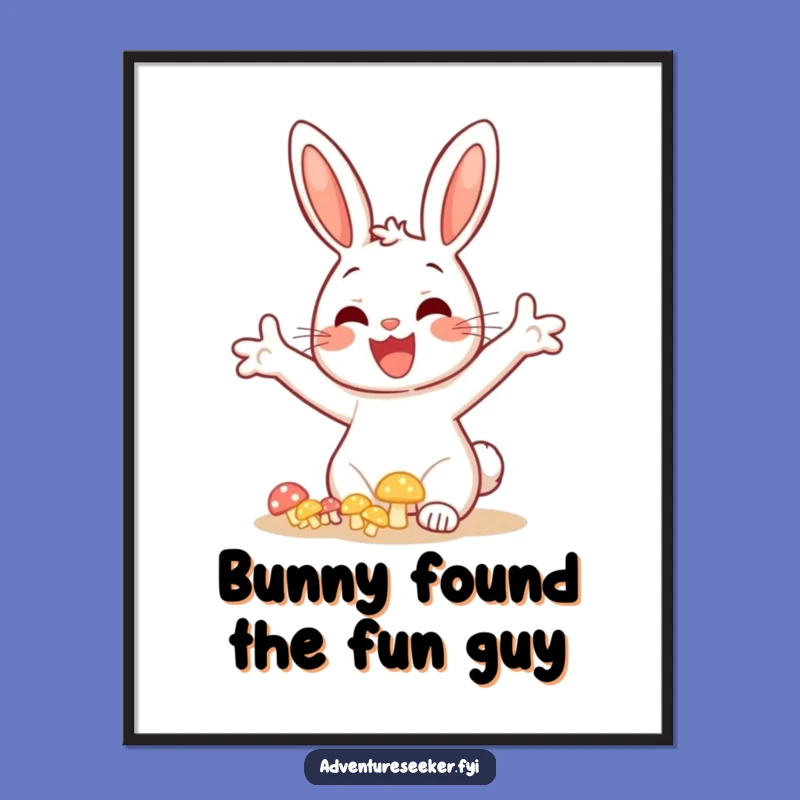 Free Printable Bunny Wall Art - Magical Mushroom Discovery Funny Downloadable Decor