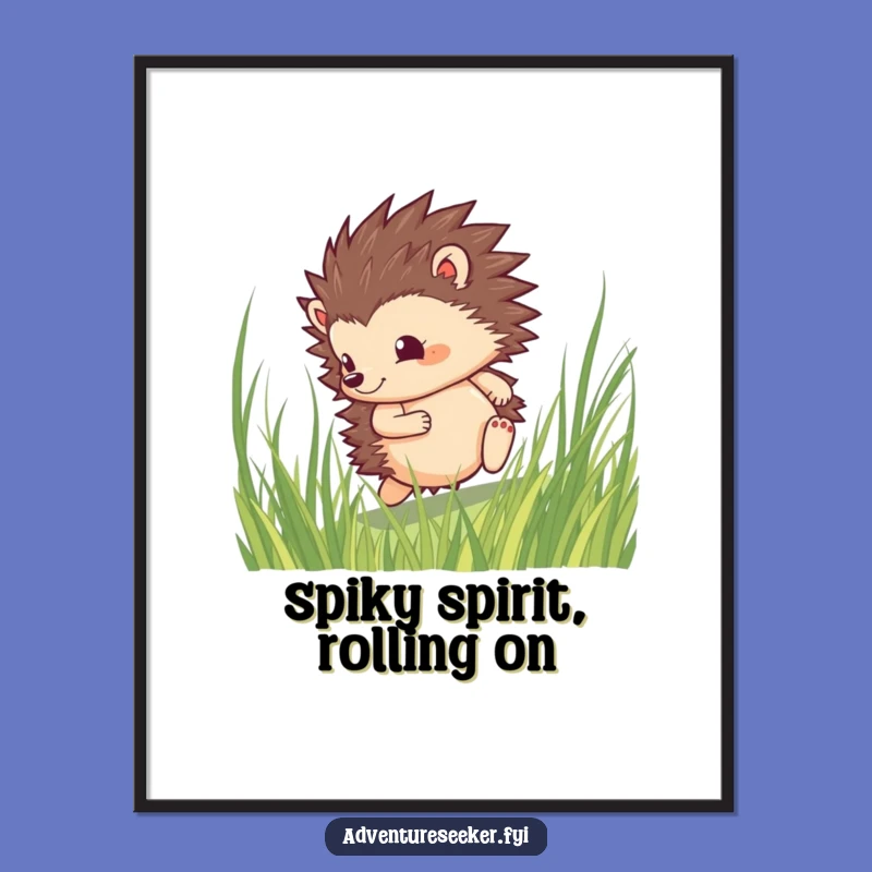 Free Printable Wall Art: Brave Hedgehog Rolling Determined Funny Downloadable Art
