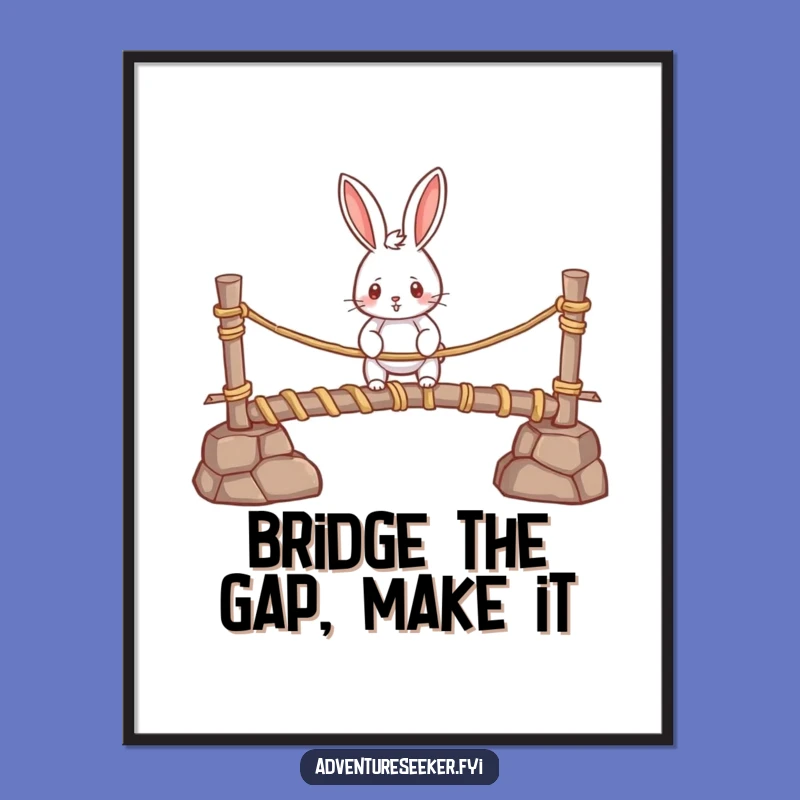 Free Printable Wall Art: Brave Rabbit Bridge Crossing, Downloadable Motivational Decor