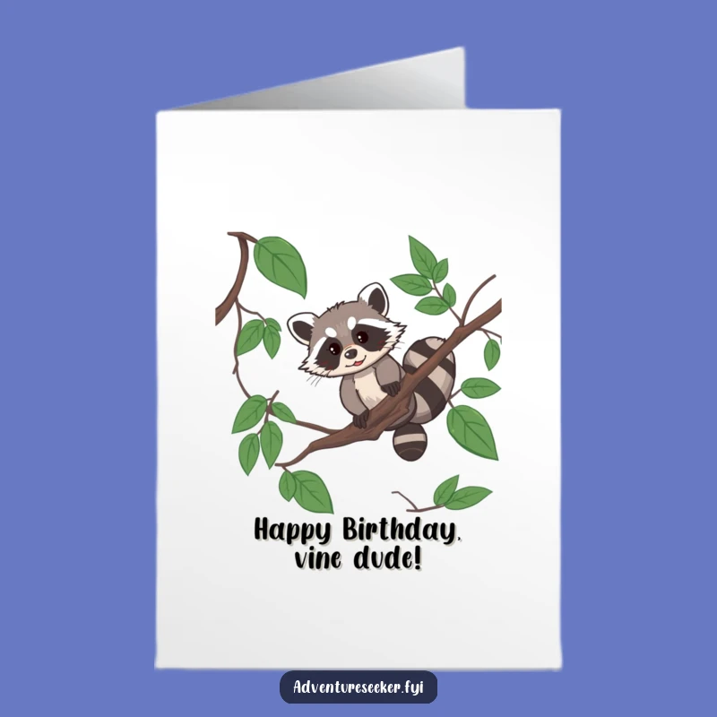 Free Printable Funny Raccoon Birthday Card - Downloadable DIY Gift for Adventurous Souls