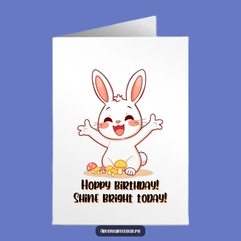 Free Printable Bunny Birthday Card - Glowing Discovery Funny Downloadable Gift