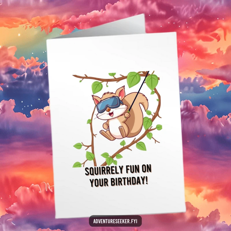 Funny Free Printable Birthday Card: Squirrel in goggles ziplining with vine, adventurous and speedy.