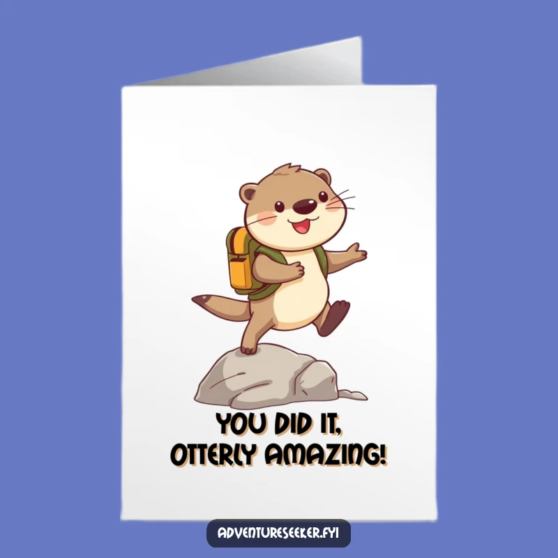 Free Printable Otter Card: Funny Adventurer Congrats Downloadable Gift for Epic Achievements!