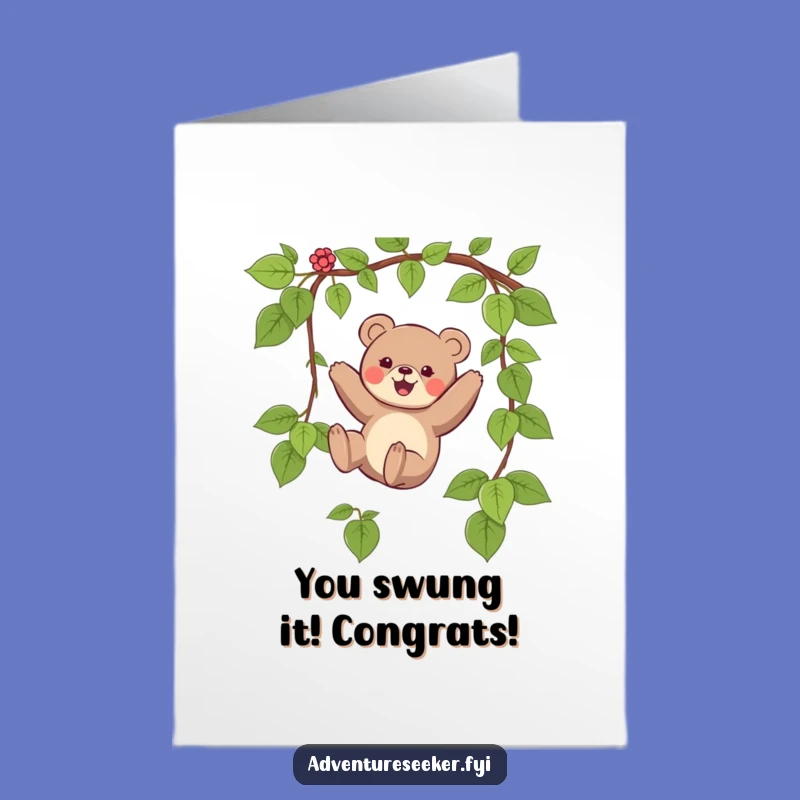 Free Printable Bear Congratulations Card: Funny Swinging Vine Success Downloadable
