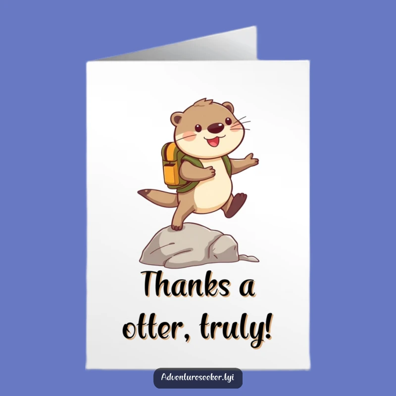Free Printable Otter Thank You Card: Funny Adventurer Downloadable Gift for Expressing Gratitude!