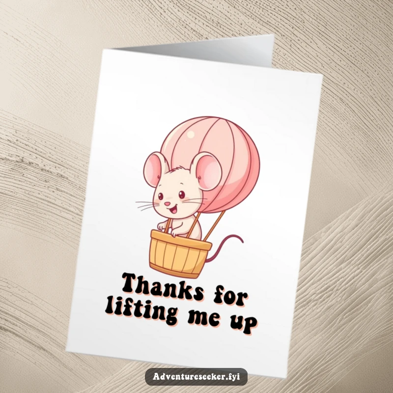 Funny Free Printable Thank You Card: A mouse in a hot air balloon sends heartfelt thanks.
