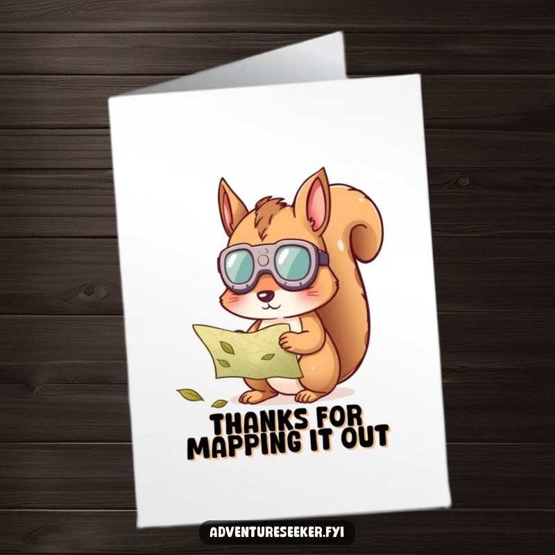 Funny Free Printable Thank You Card: Curious squirrel wearing goggles decodes a leaf map.
