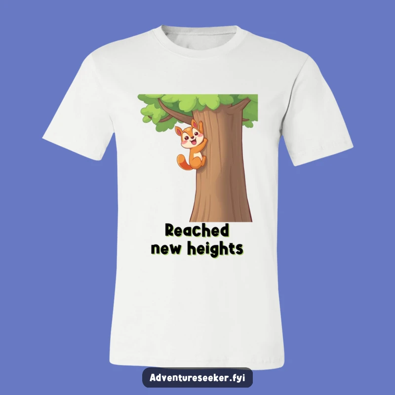 Funny Squirrel Conqueror T-Shirt: Happy Climber Character, Awesome Funny Gift