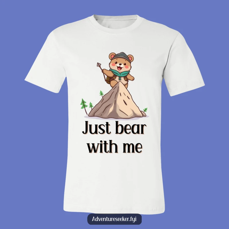 Funny Bear Climber T-Shirt: Adorable Adventurer Tee, Hilarious Gift Idea